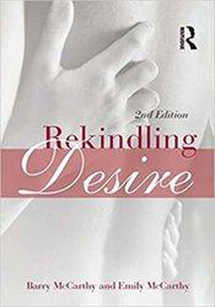 Rekindling Desire (Second Edition) Book by Routledge- The Nookie