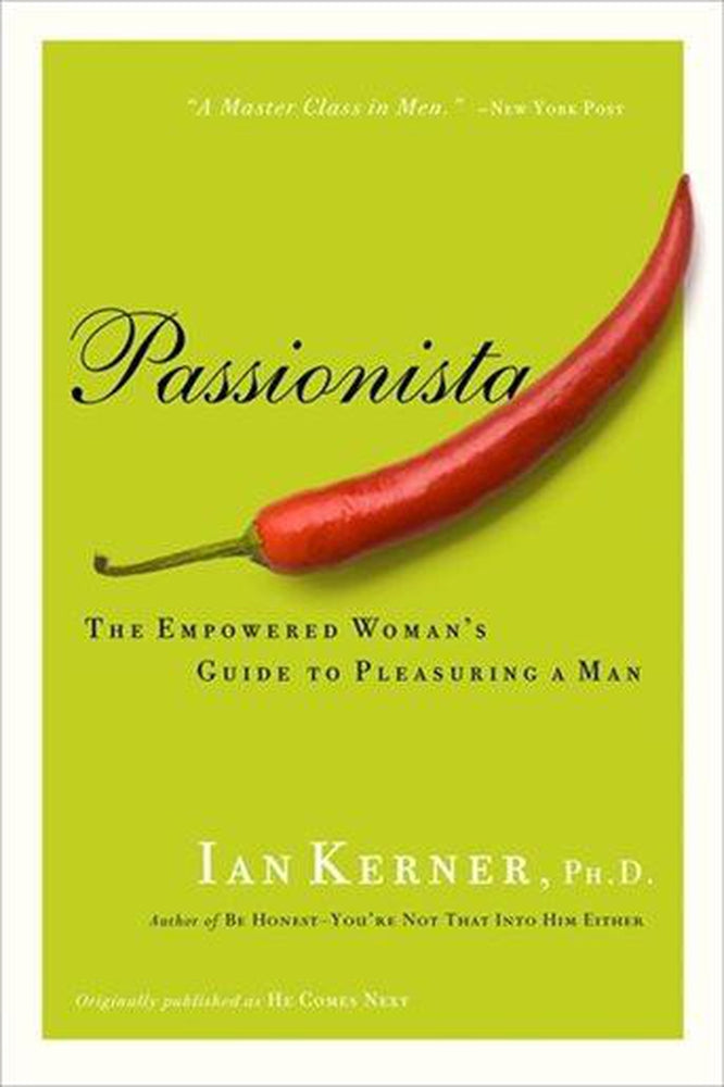  Passionista: The Empowered Woman's Guide to Pleasuring a Man Book by Harper Collins- The Nookie